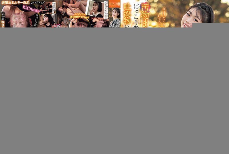 [MI-386] The More She Vomits, The More Pleasure She Feels… Throat Juice Reflux , Pharyngeal Orgasm, Massive Vomit Flood Splash, Vomit-eating Female College Student Waka-chan, Smiling While Covered In Filth